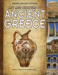Art and Culture of Ancient Greece (Ancient Art and Cultures)