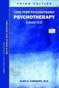 長期精神力動的精神療法：基礎テキスト（第３版）<br>Long-Term Psychodynamic Psychotherapy : A Basic Text （3RD）