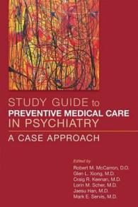 Study Guide to Preventive Medical Care in Psychiatry : A Case Approach