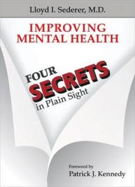 Improving Mental Health : Four Secrets in Plain Sight