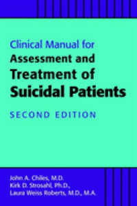 Clinical Manual for the Assessment and Treatment of Suicidal Patients （2ND）