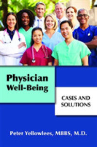 Physician Well-Being : Cases and Solutions
