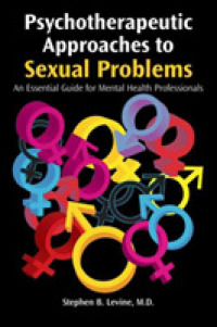 Psychotherapeutic Approaches to Sexual Problems : An Essential Guide for Mental Health Professionals