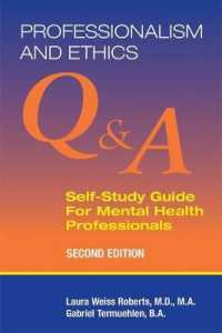 Professionalism and Ethics : Q & a Self-Study Guide for Mental Health Professionals （2ND）