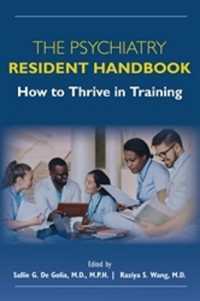 The Psychiatry Resident Handbook : How to Thrive in Training