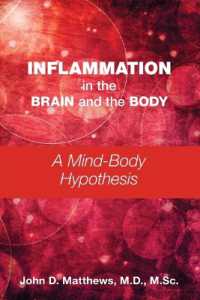 Inflammation in the Brain and the Body : A Mind-Body Hypothesis