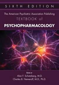 The American Psychiatric Association Publishing Textbook of Psychopharmacology （6TH）