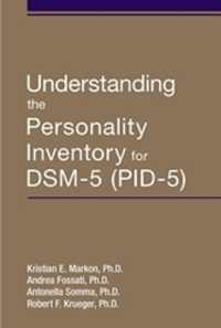 Understanding the Personality Inventory for DSM-5 (PID-5)