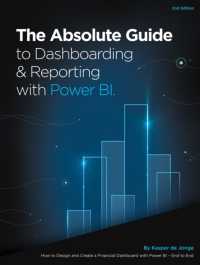 The Absolute Guide to Dashboarding and Reporting with Power BI : How to Design and Create a Financial Dashboard with Power BI End to End