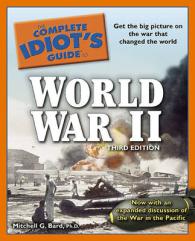 The Complete Idiot's Guide to World War II (Idiot's Guides) （3TH）