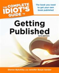 The Complete Idiot's Guide to Getting Published (Idiot's Guides) （5 Original）