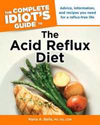 The Complete Idiot's Guide to the Acid Reflux Diet (Complete Idiot's Guides (Lifestyle Paperback))