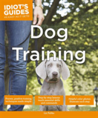 Idiot's Guides Dog Training (Idiot's Guides)