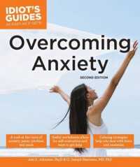 Idiot's Guides Overcoming Anxiety (Idiot's Guides) （2ND）