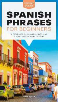 Spanish Phrases for Beginners : A Foolproof Guide to Everyday Terms Every Traveler Needs to Know (Pocket Guides)