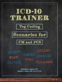 ICD-10 Trainer : Top Coding Scenarios for CM and PCS