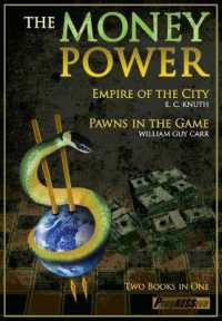 Money Power : Pawns in the Game & Empire of the City - Two Books in One