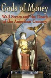 Gods of Money : Wall Street & the Death of the American Century