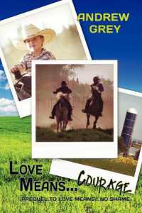 Love Means... Courage Volume 2 (Love Means... Series)