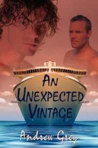 An Unexpected Vintage (Bottled Up Stories)