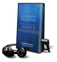 Anger & Forgiveness (Playaway Adult Nonfiction)