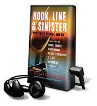 Hook， Line & Sinister : Mysteries to Reel You in (Playaway Adult Fiction)