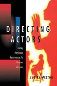 Directing Actors : Creating Memorable Performances for Film and Television （Reprint）
