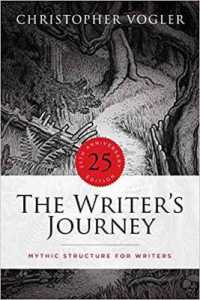 The Writer's Journey : Mythic Structure for Writers. 25th Anniversary Edition （4TH）