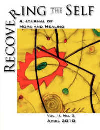 Recovering the Self : A Journal of Hope and Healing