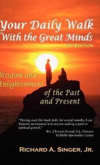 Your Daily Walk with the Great Minds : Wisdom and Enlightenment of the Past and Present (3rd Edition) （3RD）