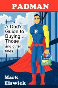 Padman : A Dad's Guide to Buying... Those and Other Tales