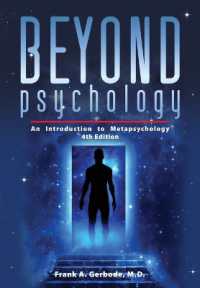 Beyond Psychology : An Introduction to Metapsychology （4TH）