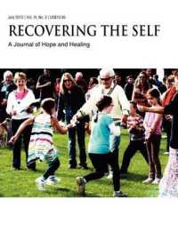 Recovering the Self : A Journal of Hope and Healing (Vol. IV， No. 3) -- Aging and the Elderly