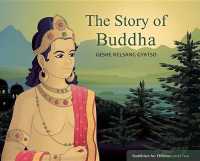 The Story of Buddha : Buddhism for Children Level Two