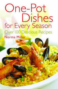 One-Pot Dishes for Every Season : Over 100 Delicious Recipes