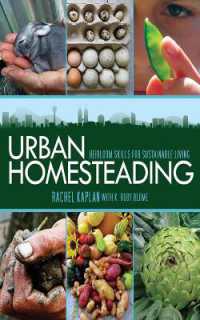 Urban Homesteading : Heirloom Skills for Sustainable Living