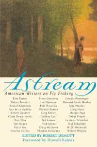 Astream : American Writers on Fly Fishing