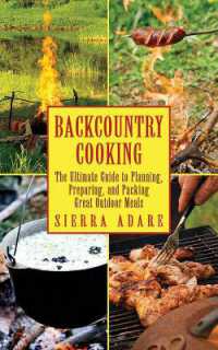 Backcountry Cooking : The Ultimate Guide to Outdoor Cooking (Ultimate Guides)