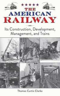 The American Railway : Its Construction, Development, Management, and Trains