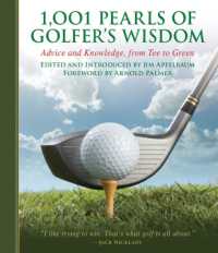 1,001 Pearls of Golfers' Wisdom : Advice and Knowledge, from Tee to Green (1001 Pearls)