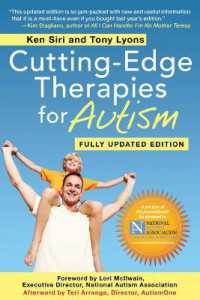 Cutting-Edge Therapies for Autism : Fully Updated Edition