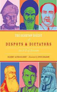 The Desktop Digest of Despots and Dictators : An a to Z of Tyranny