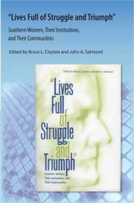 Lives Full of Struggle and Triumph : Southern Women, Their Institutions, and Their Communities