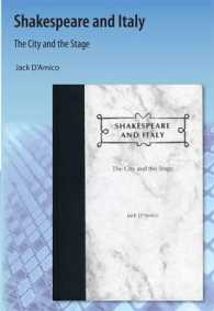 Shakespeare and Italy : The City and the Stage