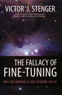 The Fallacy of Fine-Tuning : Why the Universe Is Not Designed for Us