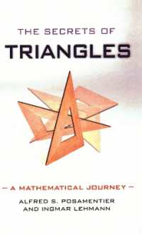 The Secrets of Triangles : A Mathematical Journey