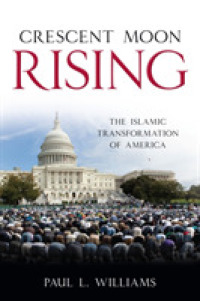 Crescent Moon Rising : The Islamic Transformation of America