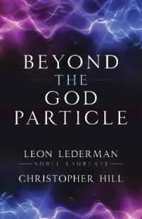 Beyond the God Particle