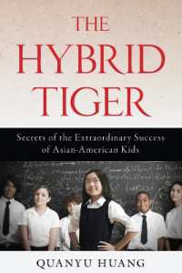 The Hybrid Tiger : Secrets of the Extraordinary Success of Asian-American Kids