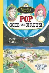 Pop Goes the Circus! (Three-ring Rascals)